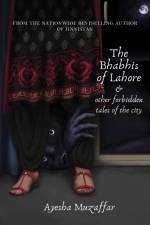 The Bhabhis Of Lahore af Ayesha Muzaffar