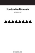 Espiritualidad completa af Ellis Potter