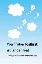 Wer früher loslässt, ist länger frei af Frank Wesnitzer