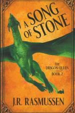 A Song of Stone af J. R. Rasmussen