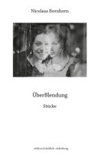 ÜberBlendung af Nicolaus Bornhorn