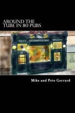 Around the Tube in 80 Pubs af Pete Gerrard