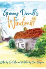 Granny Dinmill's Windmill af Ro Poston