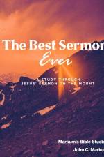 The Best Sermon Ever af John C Markum