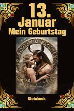 13. Januar, mein Geburtstag af Andreas Kühnemann