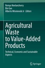 Agricultural Waste to Value-Added Products af Remya Neelancherry