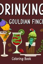 Drinking Gouldian Finch Coloring Book af Paperland