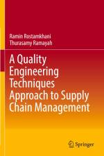 A Quality Engineering Techniques Approach to Supply Chain Management af Thurasamy Ramayah