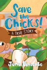 Save the Chicks! af June Vincente