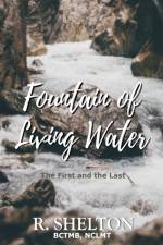 Fountain of Living Water af R. Shelton