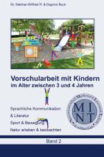 Vorschularbeit mit Kindern im Alter zwischen 3 bis 4 Jahren af Dietmar-Wilfried Buck