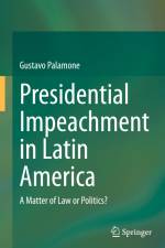 Presidential Impeachment in Latin America af Gustavo Palamone