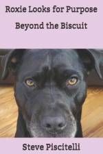 Roxie Looks for Purpose Beyond the Biscuit af Steve Piscitelli