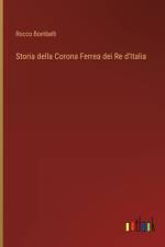 Storia della Corona Ferrea dei Re d'Italia