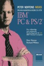 Peter Nortons Neues Programmierhandbuch für IBM® PC & PS/2® af Richard Wilton