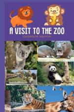 A Visit to the Zoo af Okongor Ndifon