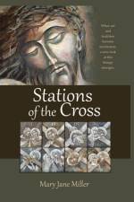 Stations of the Cross af Mary Jane Miller