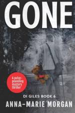 Gone af Anna-Marie Morgan