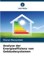 Analyse der Energieeffizienz von Gebäudesystemen af Shyryn Mausymbek