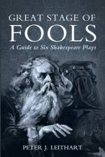 Great Stage of Fools af Leithart Peter J. Leithart