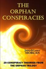 The Orphan Conspiracies af Lance Morcan