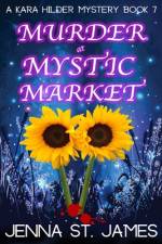 Murder at Mystic Market af Jenna St James