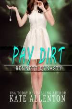 Pay Dirt af Kate Allenton