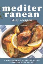 Mediterranean Diet Recipes af Allie Allen