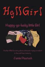 Hgll Girl: Happy-Go-Lucky Little Girl af Jamie Piastuch