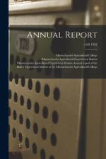 Annual Report; v.60 1922 af Massachusetts Agricultural College