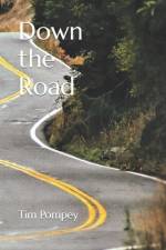Down the Road af Tim Pompey