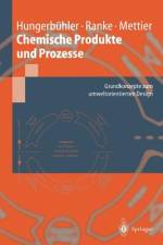 Chemische Produkte und Prozesse af Johannes Ranke