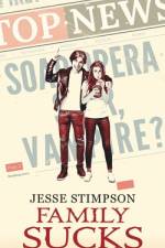 Family Sucks af Jesse Stimpson