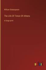 The Life Of Timon Of Athens af William Shakespeare