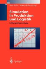 Simulation in Produktion und Logistik af Axel Kuhn