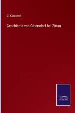 Geschichte von Olbersdorf bei Zittau af G. Korschelt