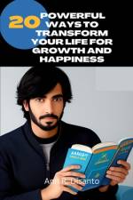 20 Powerful Ways to Transform Your Life for Growth and Happiness af Ann R Disanto