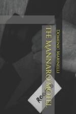 The Mannaro Motel af Domenic Marinelli