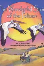 The Wonderful Story Of The Pelican