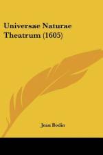 Universae Naturae Theatrum (1605) af Jean Bodin