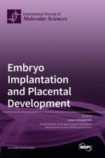 Embryo Implantation and Placental Development af Luisa Campagnolo