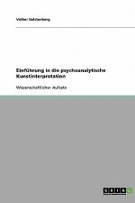 Einführung in die psychoanalytische Kunstinterpretation af Volker Halstenberg