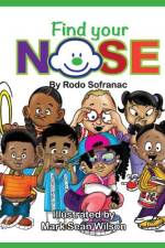 Find Your Nose af Rodo Sofranac