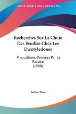 Recherches Sur La Chute Des Feuilles Chez Les Dicotyledones af Adrien Tison