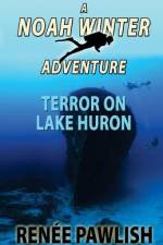 Terror On Lake Huron af Renee Pawlish