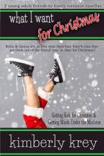 What I Want for Christmas af Kimberly Krey