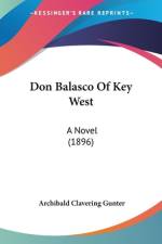 Don Balasco Of Key West af Archibald Clavering Gunter