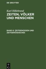 Zeitgenossen und Zeitgenössisches af Karl Hillebrand