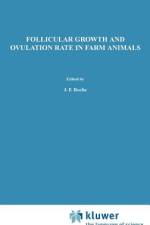 Follicular Growth and Ovulation Rate in Farm Animals af D. O'Callaghan