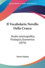 Il Vocabolario Novello Della Crusca af Pietro Fanfani